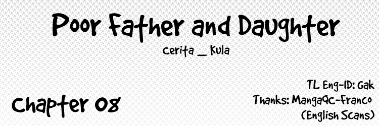 Poor Father and Daughter Chapter 08 Bahasa Indonesia